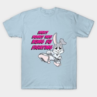 Every Bunny Was Kung Fu Fighting T-Shirt